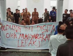 Gedung Negara Disegel Mahasiswa, Pemkab Lebak Didesak Buka-bukaan Soal Anggaran