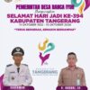 Pemdes Rancaiyuh Sampaikan Ucapan Selamat Hari Jadi ke-394 Kabupaten Tangerang, Suherman Ajak Masyarakat Terus Bersinergi Membangun Daerah